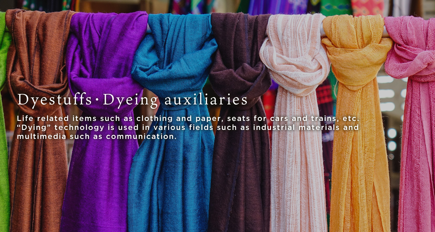 Dyestuffs・Dyeing auxiliaries